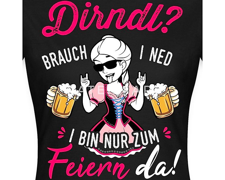 Spreadshirt T-Shirt Dirndl Brauch I Ned I Bin Nur Zum Feiern Da Frauen T-Sh günstig online kaufen