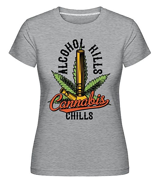 Cannabis Chills · Shirtinator Frauen T-Shirt günstig online kaufen