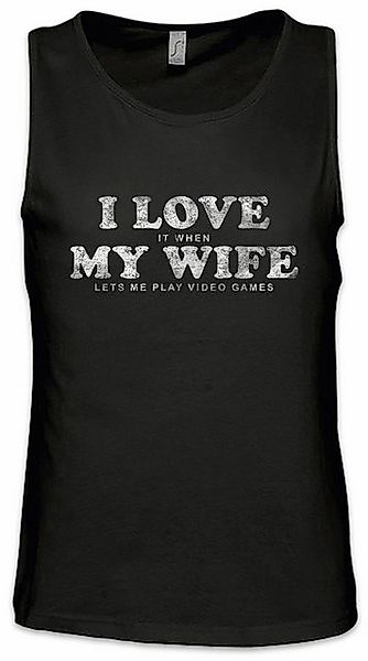 Urban Backwoods Tanktop I Love My Wife Ärmelloses T-Shirt Gamer Games Gamin günstig online kaufen