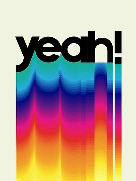 Poster / Leinwandbild - Yeah! Neon Rainbow Typography günstig online kaufen