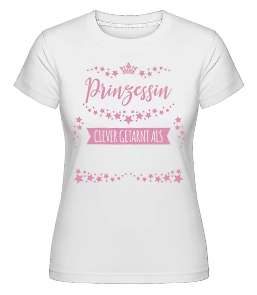 Getarnte Prinzessin · Shirtinator Frauen T-Shirt günstig online kaufen