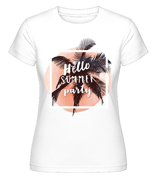 Summer Party · Shirtinator Frauen T-Shirt günstig online kaufen