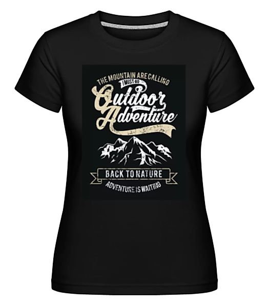Outdoor Adventure · Shirtinator Frauen T-Shirt günstig online kaufen
