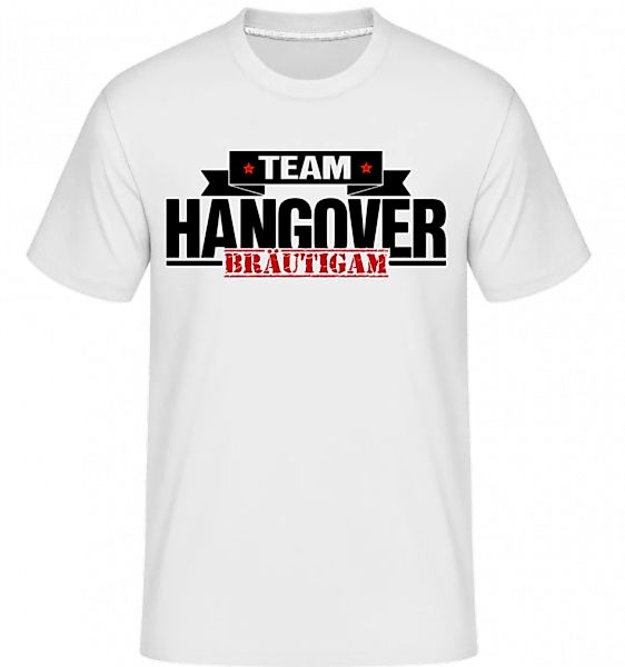 Team Hangover Bräutigam · Shirtinator Männer T-Shirt günstig online kaufen