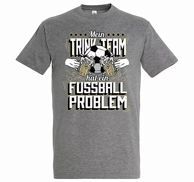Youth Designz T-Shirt "Mein Trinkteam Hat Ein Fußball Problem" Herren Shirt günstig online kaufen