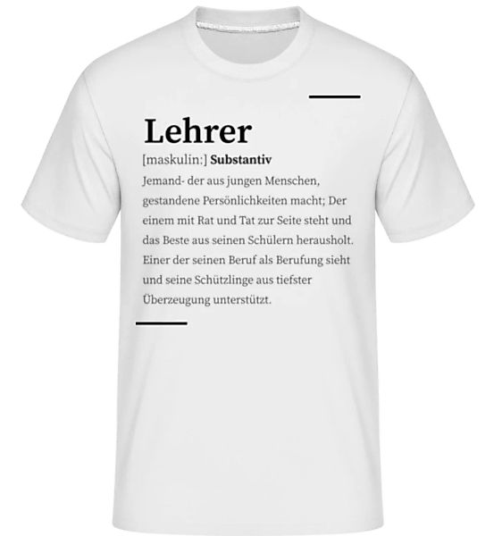 Lehrer · Shirtinator Männer T-Shirt günstig online kaufen