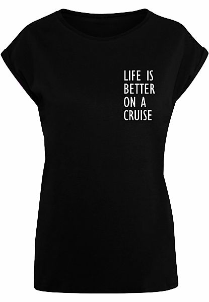 Merchcode T-Shirt "Merchcode Damen Ladies Life Is Better Extended Shoulder günstig online kaufen