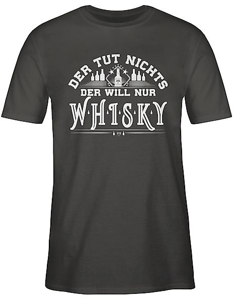 Shirtracer T-Shirt Der will nur Whisky günstig online kaufen