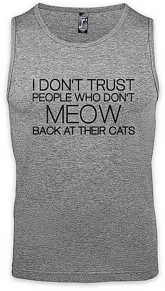 Urban Backwoods Tanktop I Don't Trust People Ärmelloses T-Shirt Meow Cats C günstig online kaufen