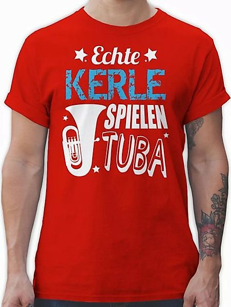 Shirtracer T-Shirt Echte Kerle spielen Tuba Musik Instrument Zubehör günstig online kaufen