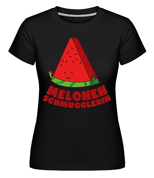 Melonen Schmugglerin · Shirtinator Frauen T-Shirt günstig online kaufen