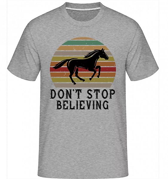 Don’t Stop Believing · Shirtinator Männer T-Shirt günstig online kaufen