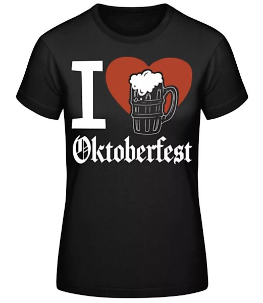 I Love Oktoberfest · Frauen Basic T-Shirt günstig online kaufen