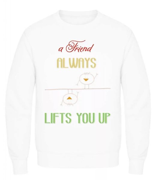A Friend Always Lifts You Up · Männer Pullover günstig online kaufen