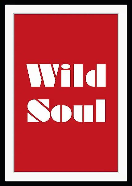 queence Bild »Wild Soul«, Sprüche & Texte-Schriftzug-Schriftzüge, HD Premiu günstig online kaufen