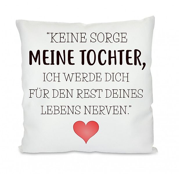 Herzbotschaft Dekokissen Kissen mit einseitigem Motiv Keine Sorge meine Toc günstig online kaufen