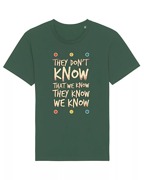 They Dont Know | T-shirt Unisex günstig online kaufen
