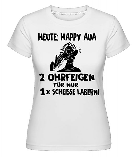 Happy Aua · Shirtinator Frauen T-Shirt günstig online kaufen