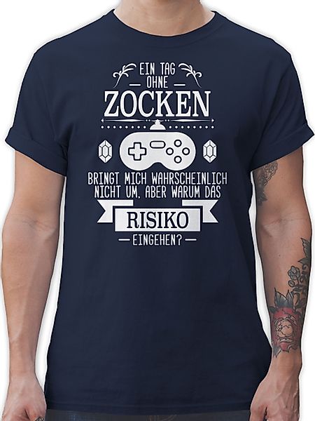 Shirtracer T-Shirt Ein Tag ohne Zocken günstig online kaufen