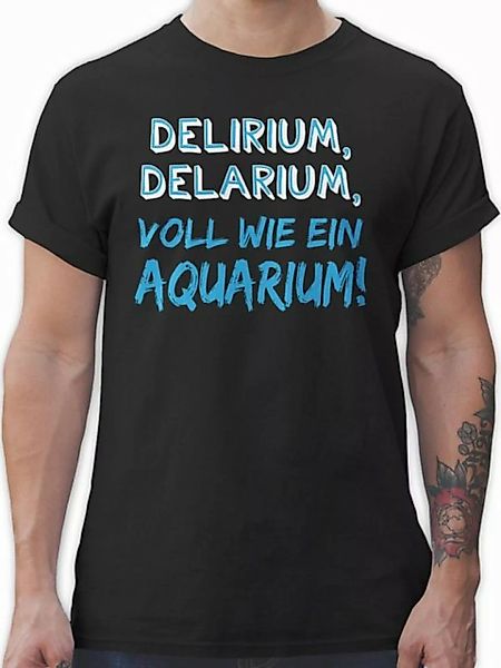 Shirtracer T-Shirt Delirium, Delarium, Voll wie ein Aquarium! Sprüche State günstig online kaufen