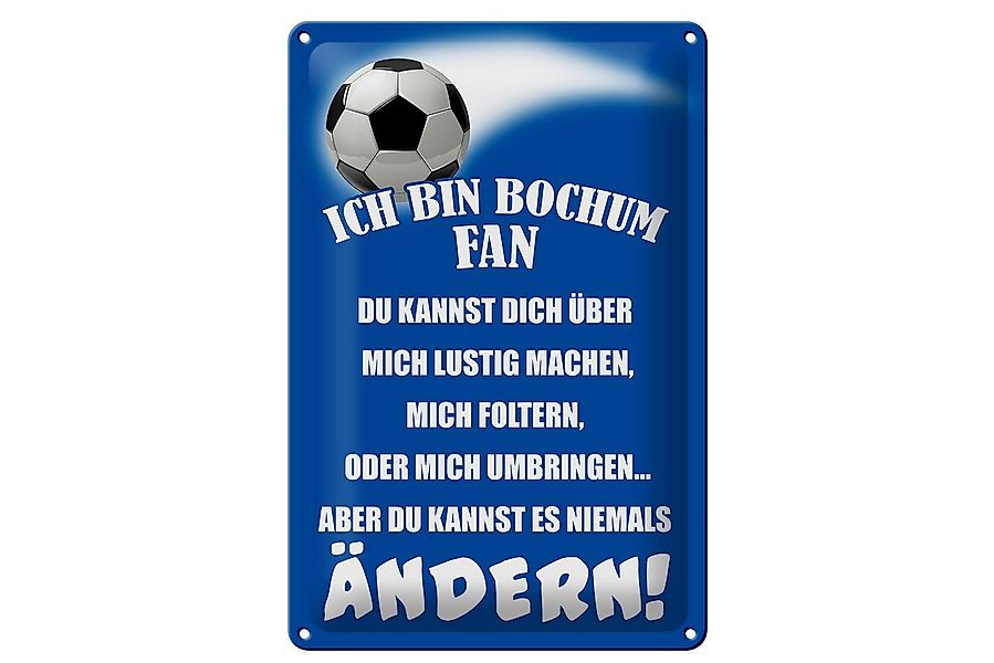 Femer GmbH Metallschild Spruch 20x30cm ich bin Bochum Fan Fussball, (1 St), günstig online kaufen