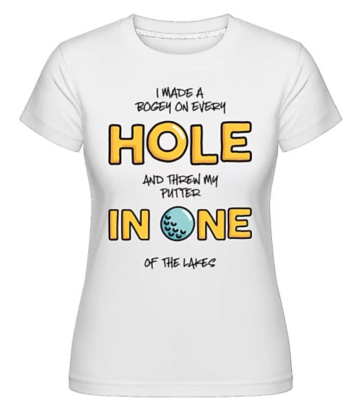 Hole In One · Shirtinator Frauen T-Shirt günstig online kaufen