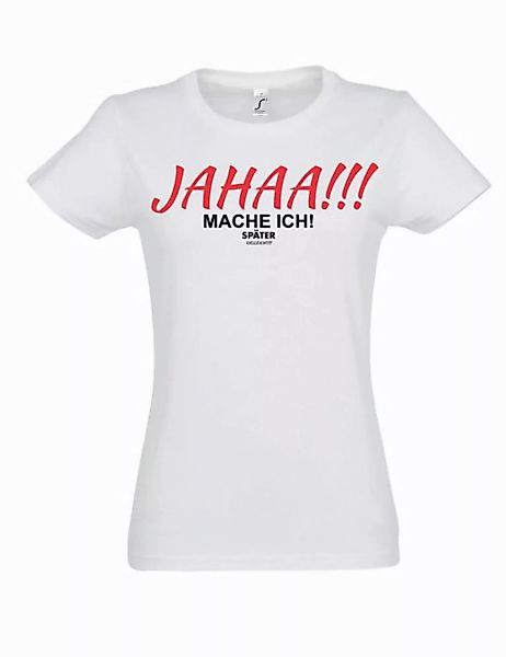 Youth Designz Print-Shirt "JAHAA mache ich später" Damen T-Shirt witzig Fun günstig online kaufen