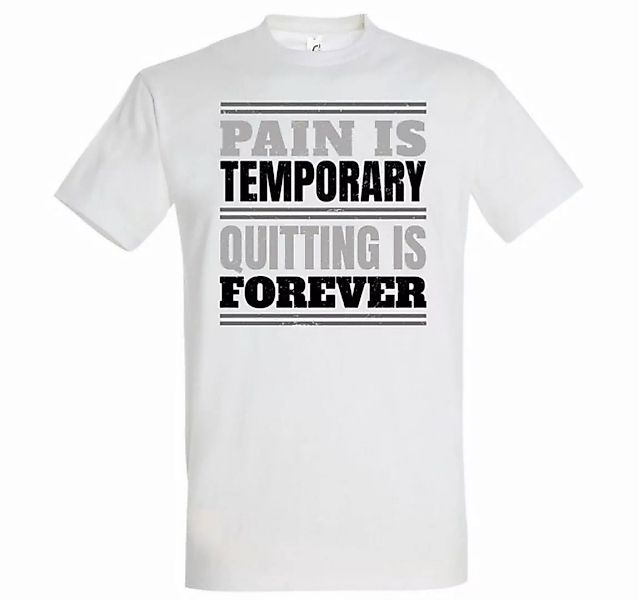 Youth Designz T-Shirt PAIN IS TEMPORARY, QUITTING IS FOREVER! Herren Shirt günstig online kaufen