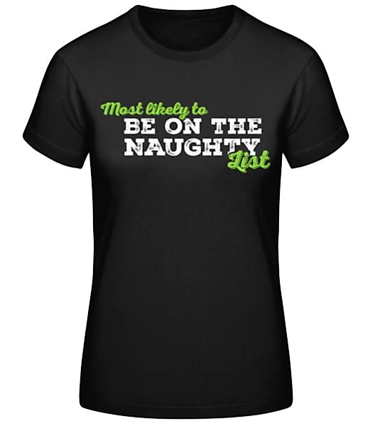 Likely To Be Naughty · Frauen Basic T-Shirt günstig online kaufen