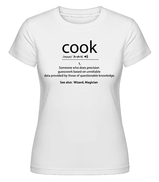 Cook Description · Shirtinator Frauen T-Shirt günstig online kaufen