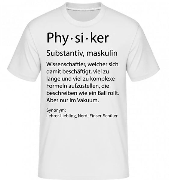Physiker Quatsch Duden · Shirtinator Männer T-Shirt günstig online kaufen