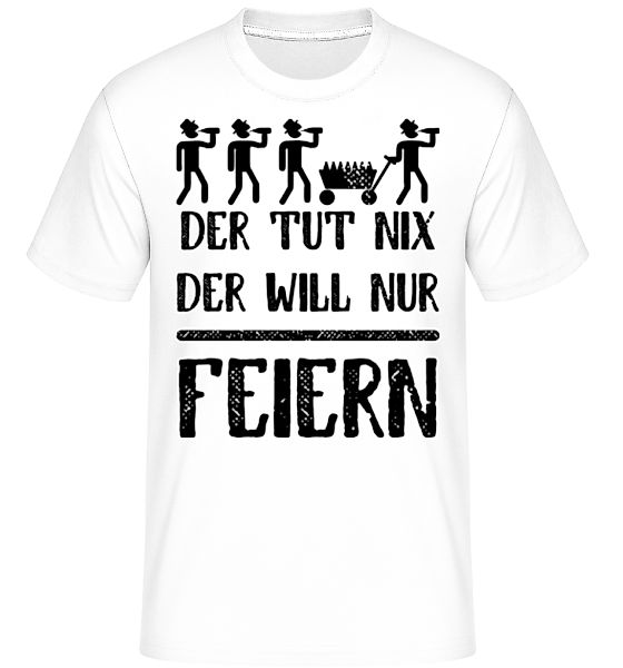 Der Tut Nix Nur Feiern · Shirtinator Männer T-Shirt günstig online kaufen