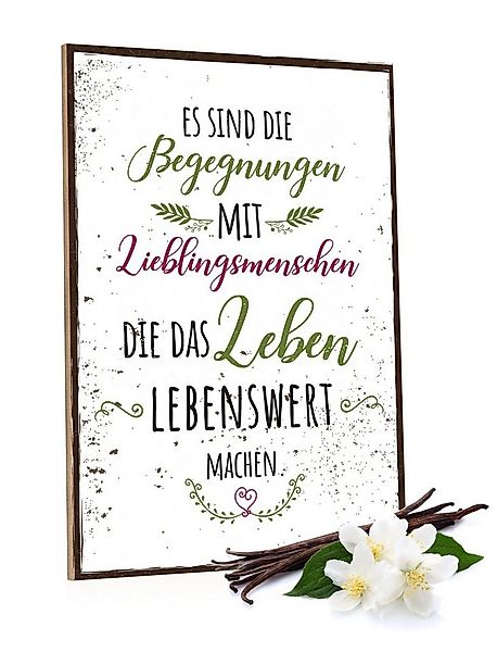 GRAVURZEILE Holzbild mit Spruch - Es sind die Begegnungen mit Lieblingsmens günstig online kaufen