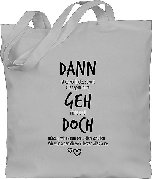 Shirtracer Umhängetasche Dann geh doch, Abschiedsgeschenk günstig online kaufen