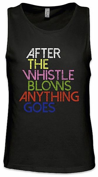 Urban Backwoods Tanktop After The Whistle Blows Anything Goes Ärmelloses T- günstig online kaufen