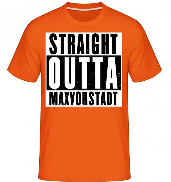 Straight Outta Maxvorstadt · Shirtinator Männer T-Shirt günstig online kaufen