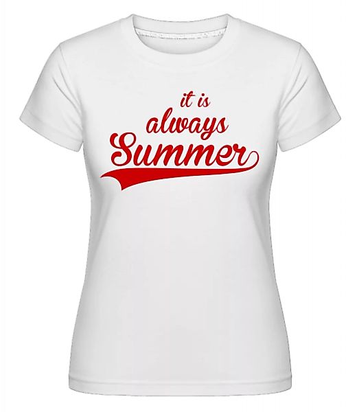 Always Summer Icon · Shirtinator Frauen T-Shirt günstig online kaufen