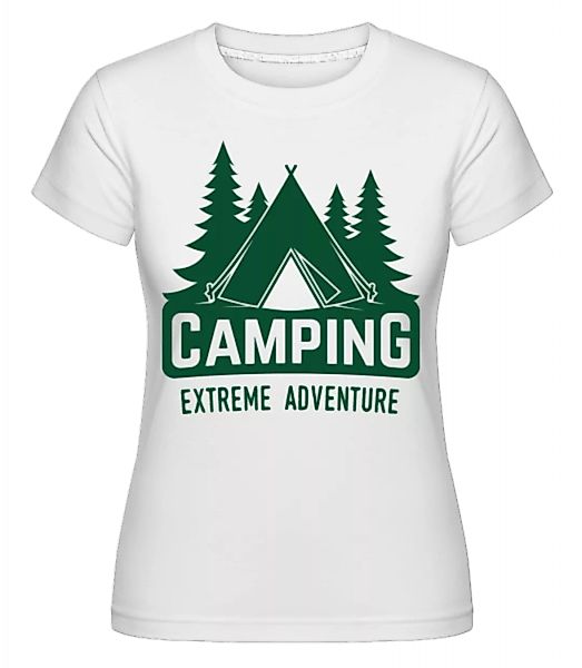 Camping Extreme Adventure · Shirtinator Frauen T-Shirt günstig online kaufen