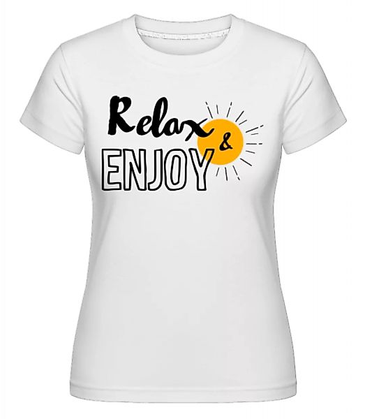 Relax Enjoy · Shirtinator Frauen T-Shirt günstig online kaufen
