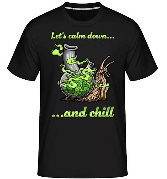 Calm Down And Chill · Shirtinator Männer T-Shirt günstig online kaufen