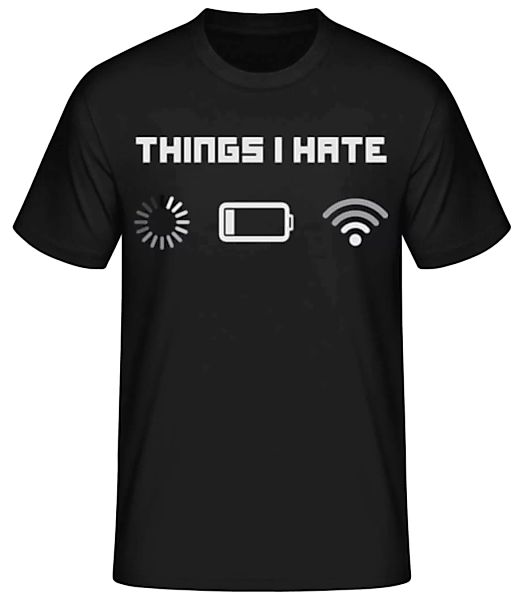 Things I Hate · Männer Basic T-Shirt günstig online kaufen