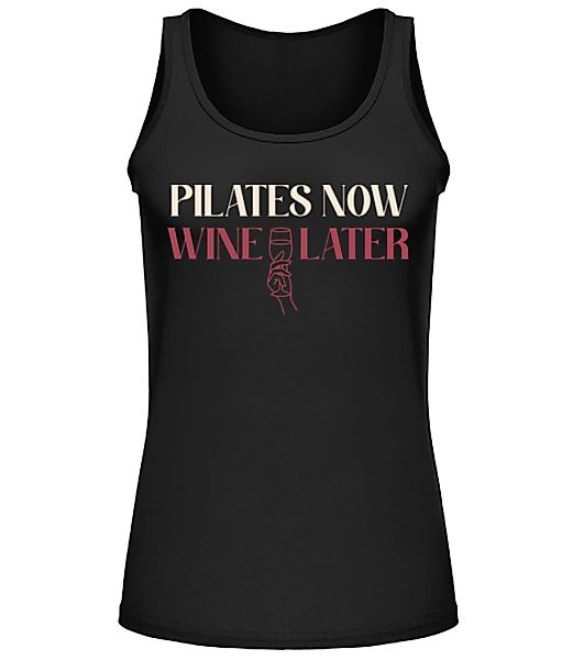 Pilates Now Wine Later · Frauen Tank Top günstig online kaufen