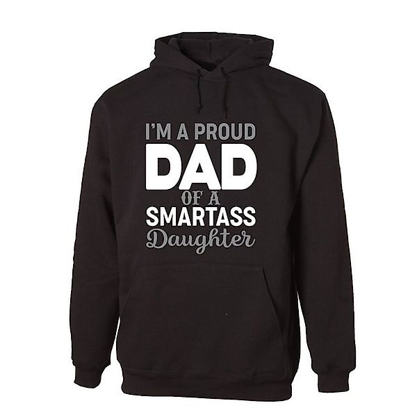 G-graphics Hoodie I´m a proud Dad of a smartass Daughter Unisex mit trendig günstig online kaufen