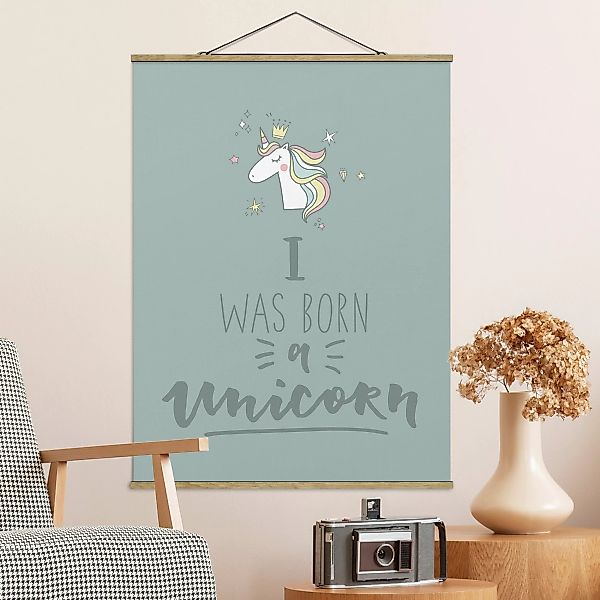 Stoffbild Tiere mit Posterleisten - Hochformat I was born a Unicorn günstig online kaufen