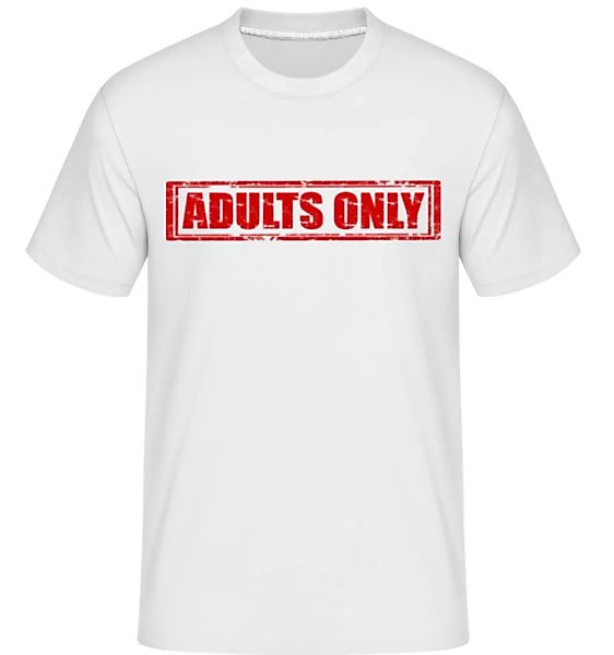 Adults Only Sign · Shirtinator Männer T-Shirt günstig online kaufen