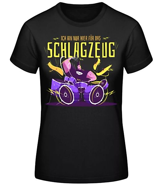 Hier Für Das Schlagzeug · Frauen Basic T-Shirt günstig online kaufen