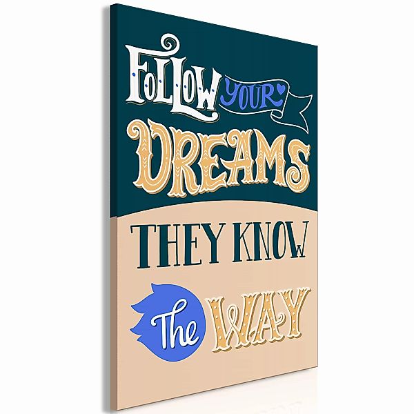 Wandbild - Follow Your Dreams (1 Part) Vertical günstig online kaufen