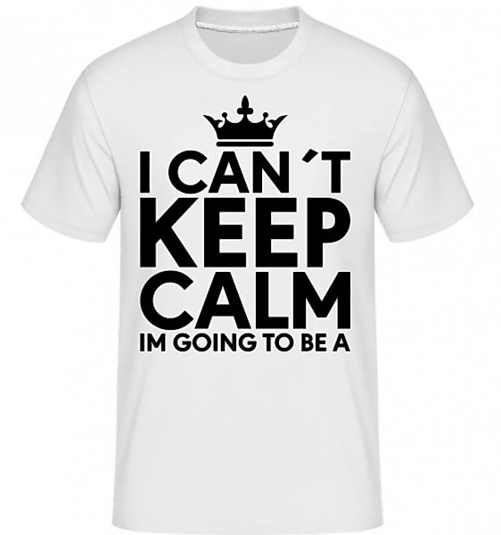 I Can't Keep Calm · Shirtinator Männer T-Shirt günstig online kaufen