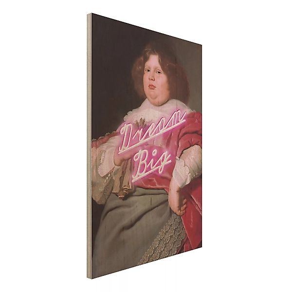 Holzbild Portrait - Hochformat 2:3 Gemälde Dream Big günstig online kaufen