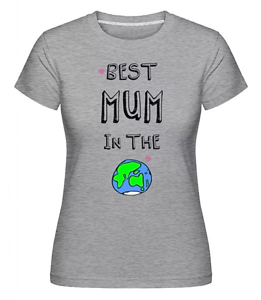 Worlds Best Mum · Shirtinator Frauen T-Shirt günstig online kaufen